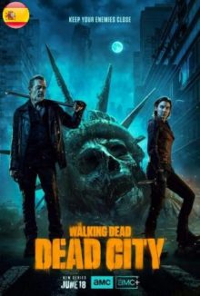 The Walking Dead: Dead City (Castellano)